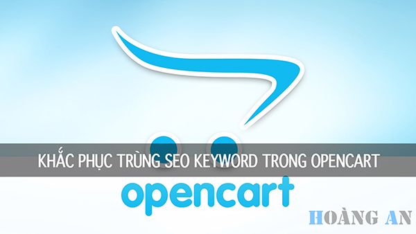 Khắc Phục Trùng SEO Keyword Trong Opencart