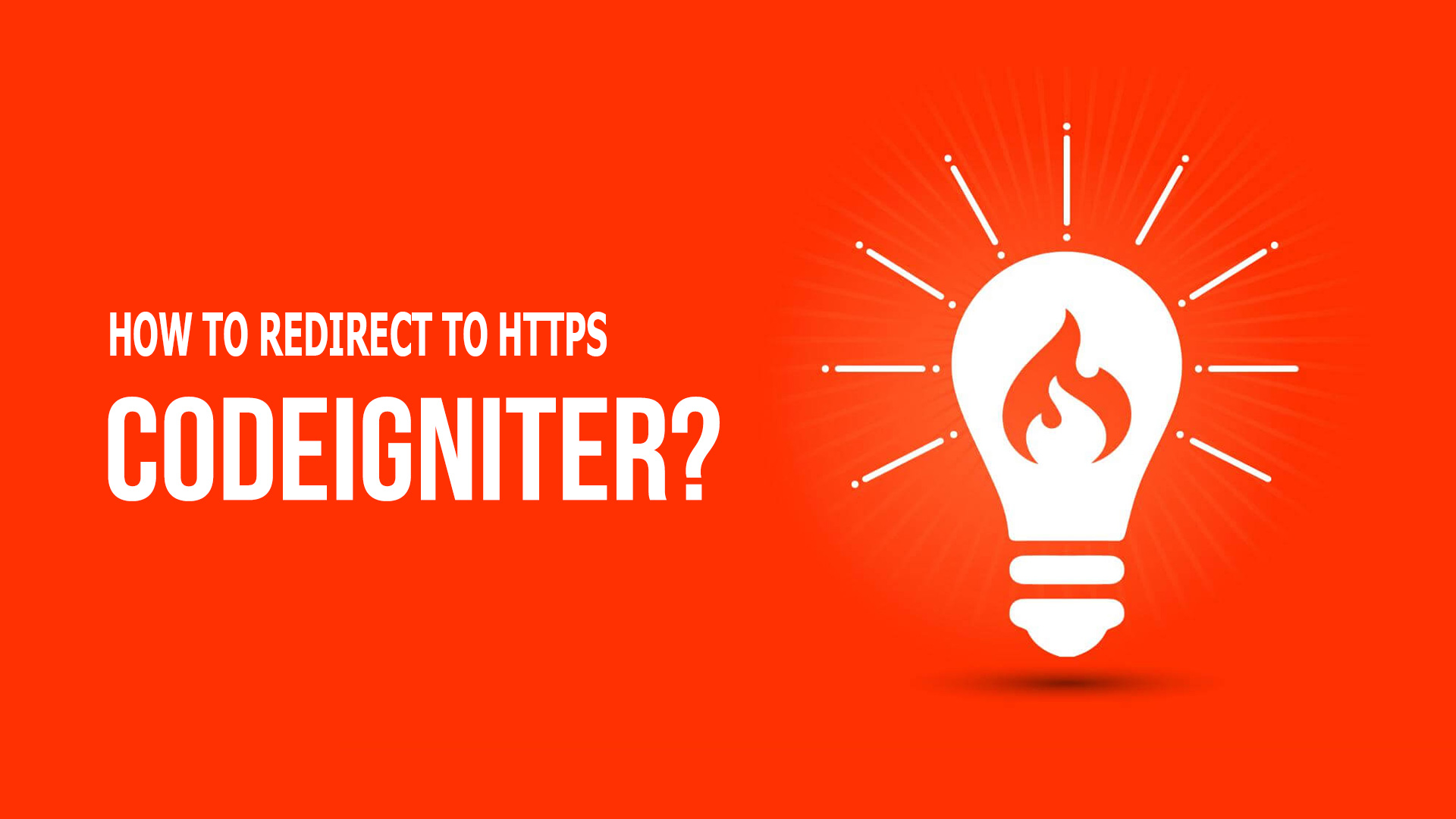 Hướng dẫn Redirect SSL trong Codeigniter