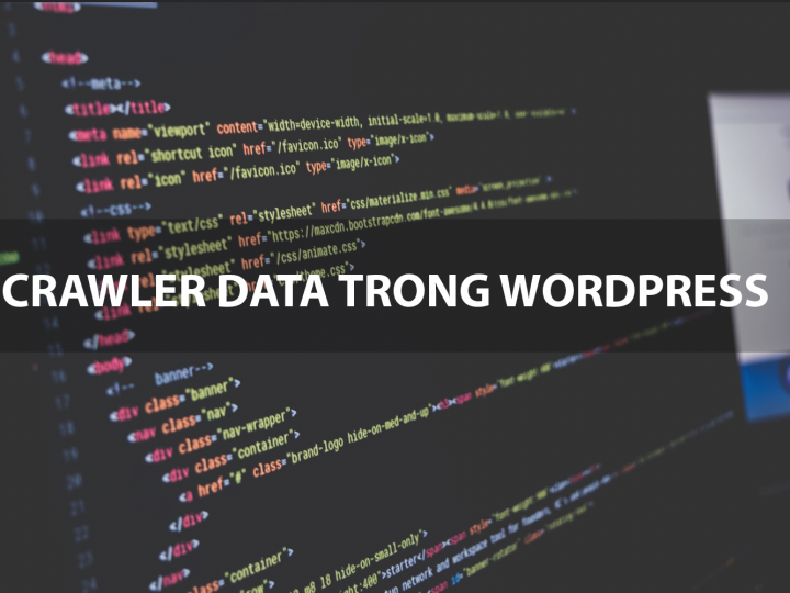 Hướng dẫn Crawler Data trong WordPress