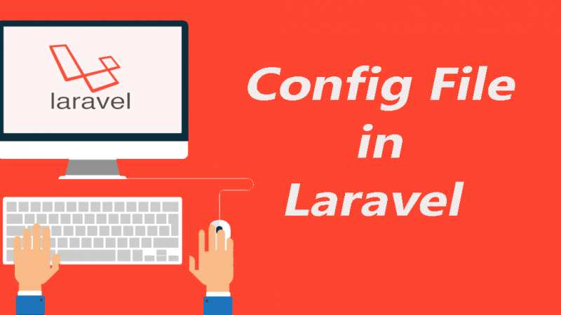 Thiết lập cấu hình cần thiết trong Laravel