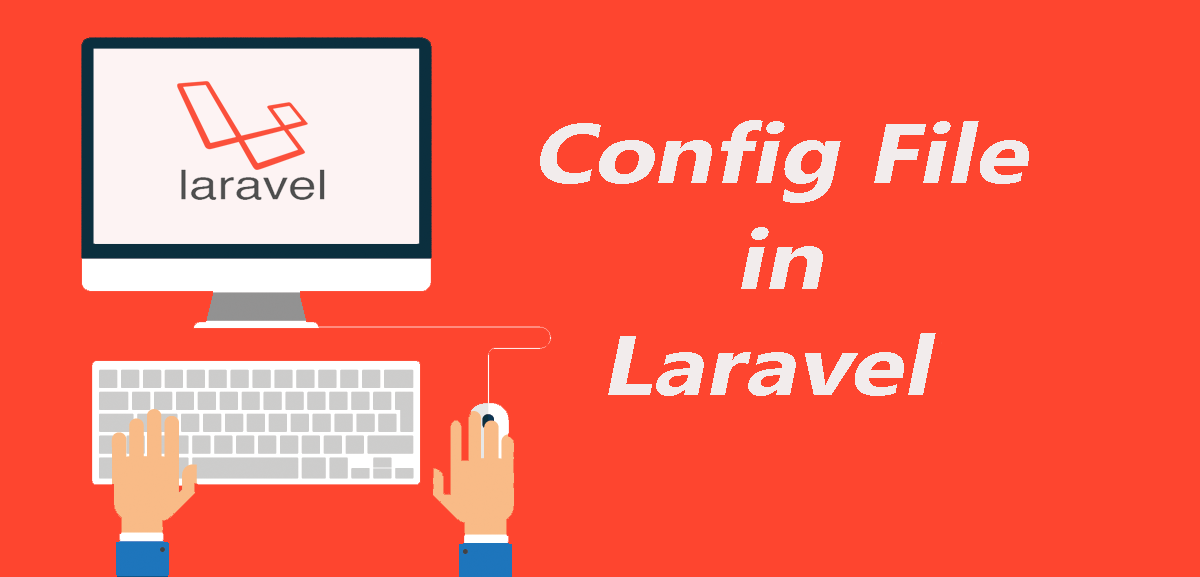 Thiết lập cấu hình cần thiết trong Laravel