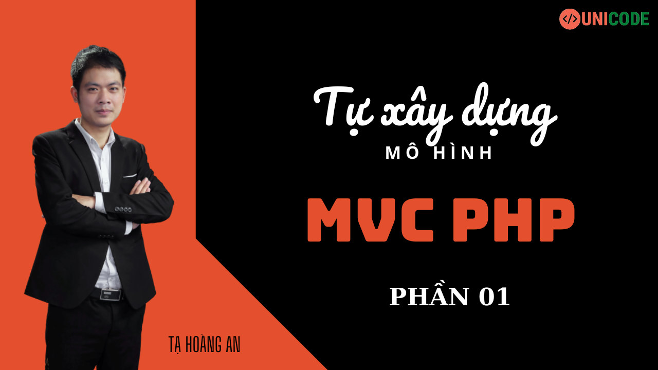 Bài 01: Tự xây dựng mô hình MVC trong PHP – Phần 1